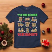Funny Xmas Tis The Season To Be Naughty T Shirt Xmas Adult Humor Gingerbread - Wonder Print Shop