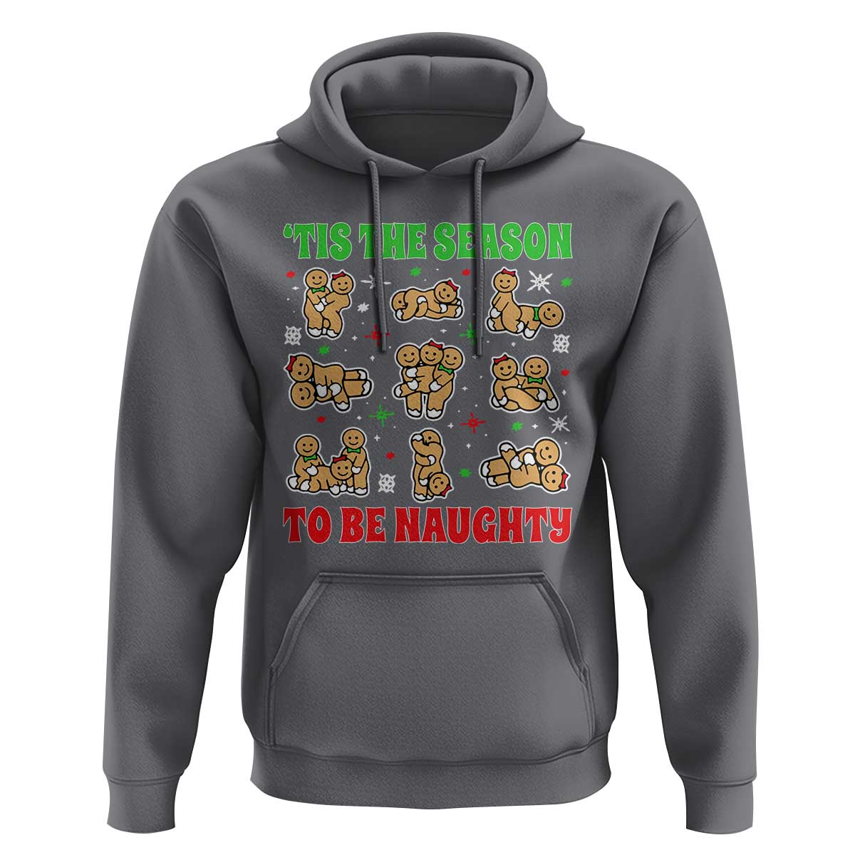 Funny Xmas Tis The Season To Be Naughty Hoodie Xmas Adult Humor Gingerbread - Wonder Print Shop