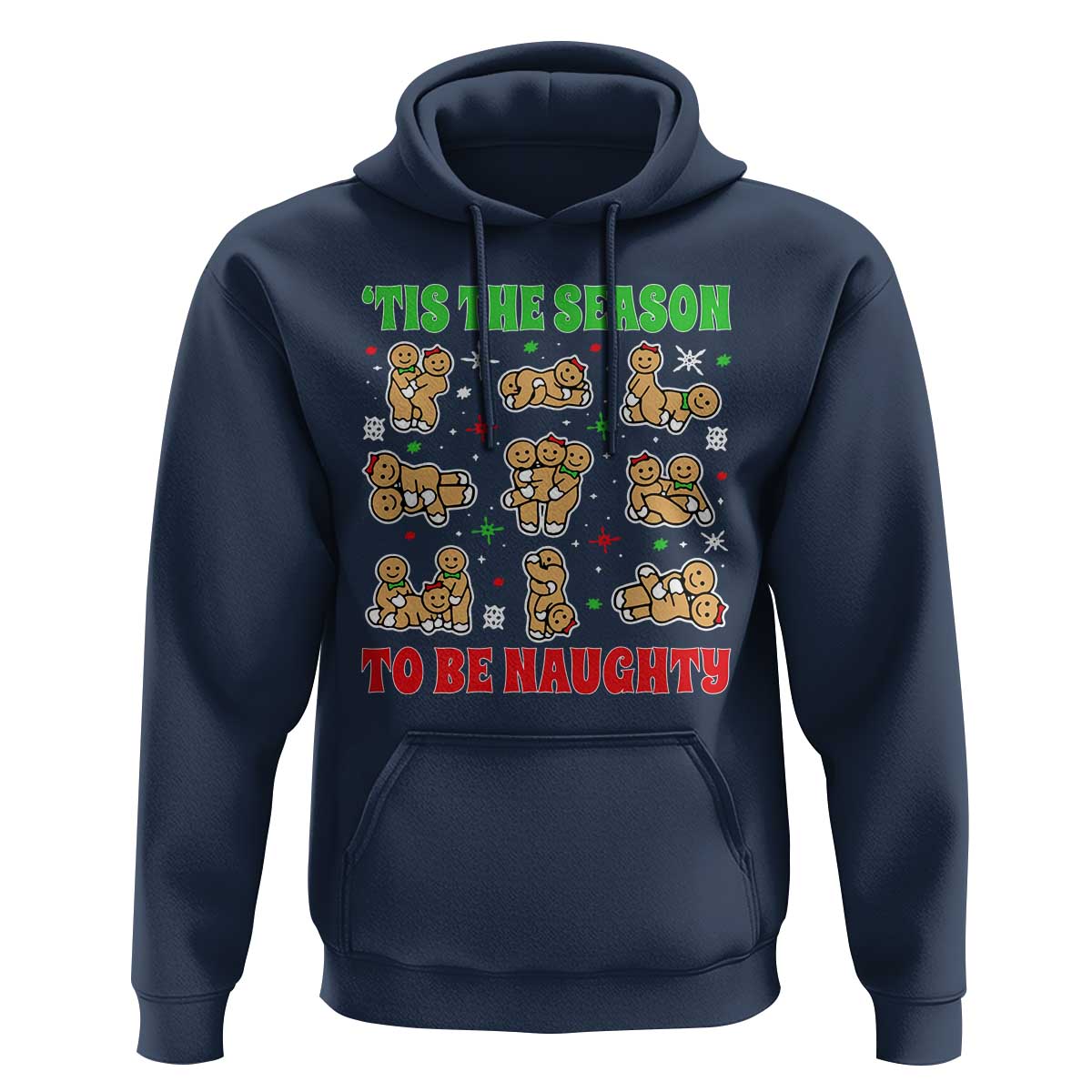 Funny Xmas Tis The Season To Be Naughty Hoodie Xmas Adult Humor Gingerbread - Wonder Print Shop