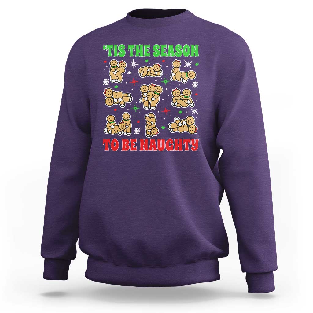Funny Xmas Tis The Season To Be Naughty Sweatshirt Xmas Adult Humor Gingerbread - Wonder Print Shop