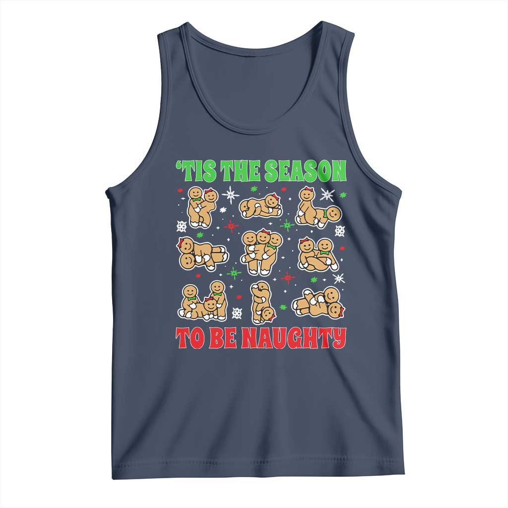 Funny Xmas Tis The Season To Be Naughty Tank Top Xmas Adult Humor Gingerbread - Wonder Print Shop