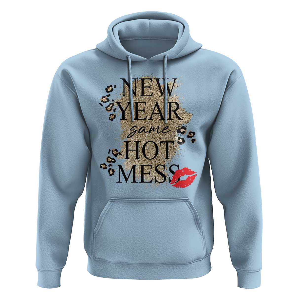Funny New Year Same Hot Mess Hoodie New Year's Eve Resolutions Red Lips