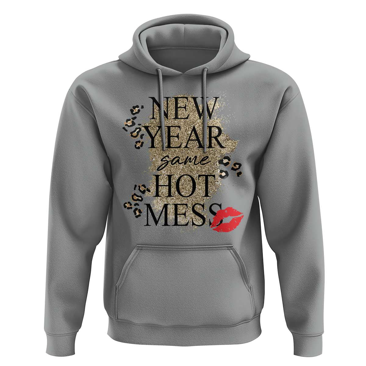 Funny New Year Same Hot Mess Hoodie New Year's Eve Resolutions Red Lips