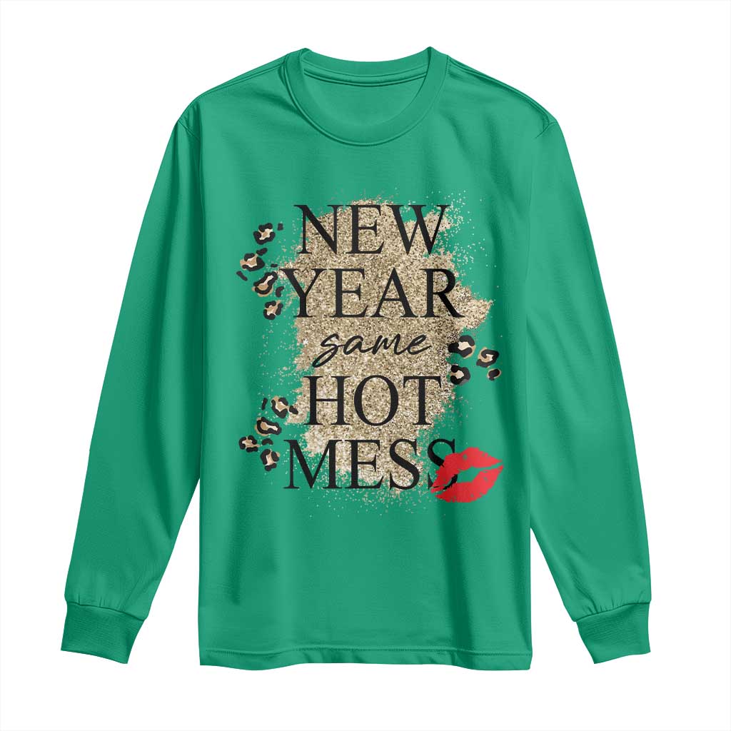 Funny New Year Same Hot Mess Long Sleeve Shirt New Year's Eve Resolutions Red Lips