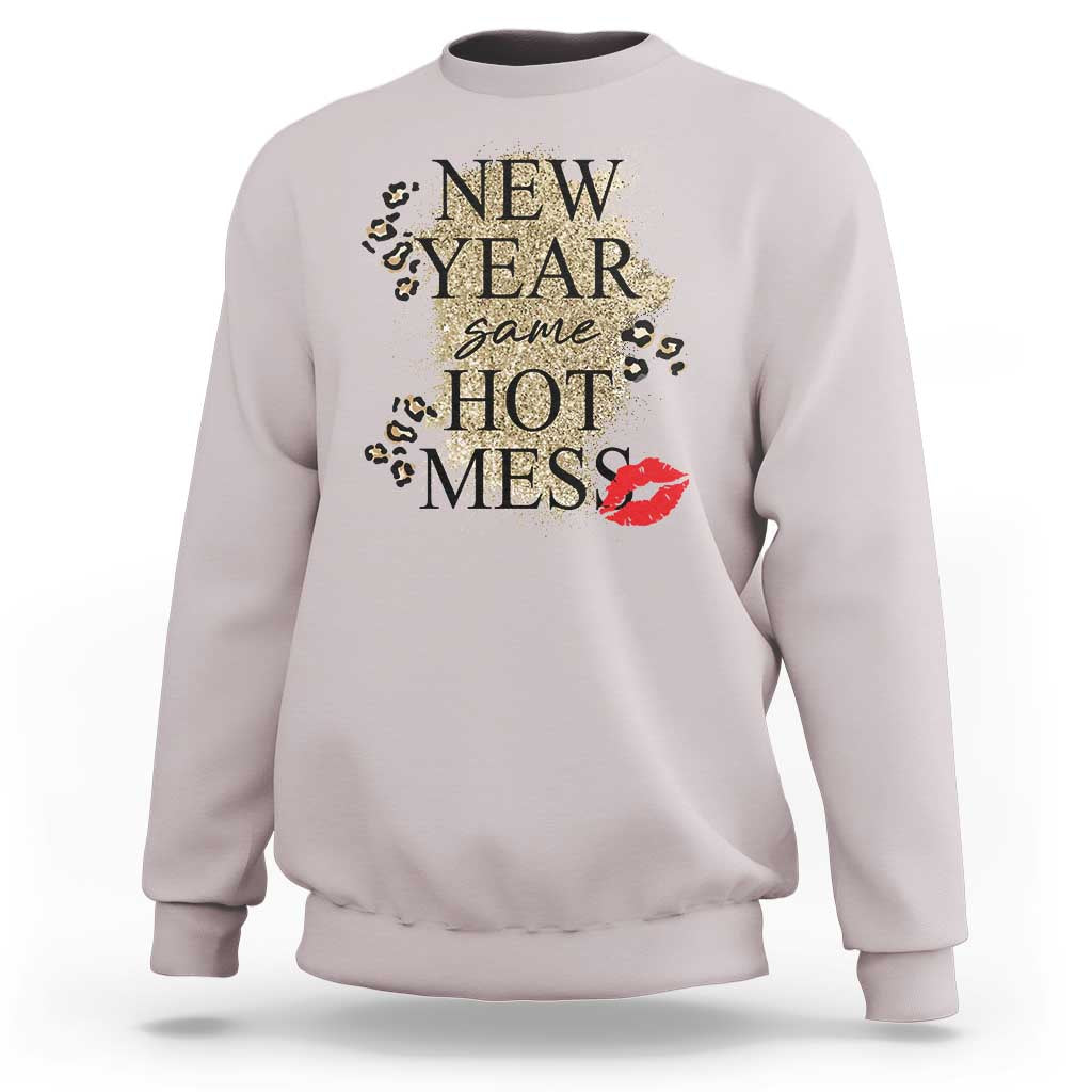 Funny New Year Same Hot Mess Sweatshirt New Year's Eve Resolutions Red Lips - Wonder Print Shop