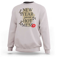 Funny New Year Same Hot Mess Sweatshirt New Year's Eve Resolutions Red Lips - Wonder Print Shop