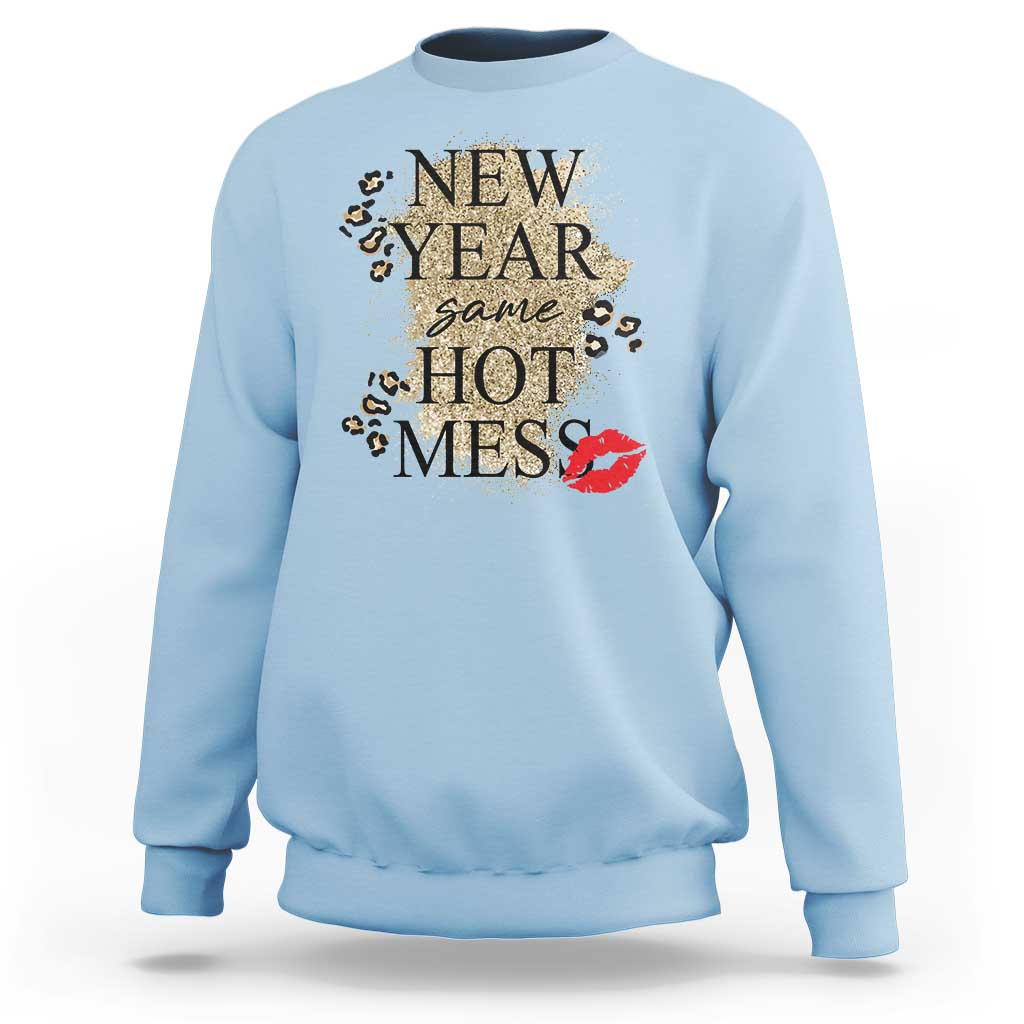 Funny New Year Same Hot Mess Sweatshirt New Year's Eve Resolutions Red Lips - Wonder Print Shop