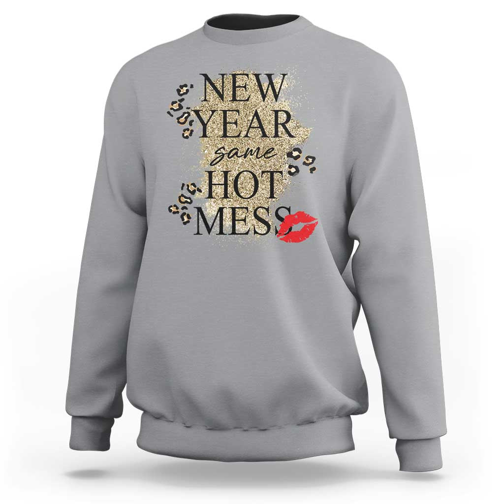 Funny New Year Same Hot Mess Sweatshirt New Year's Eve Resolutions Red Lips - Wonder Print Shop