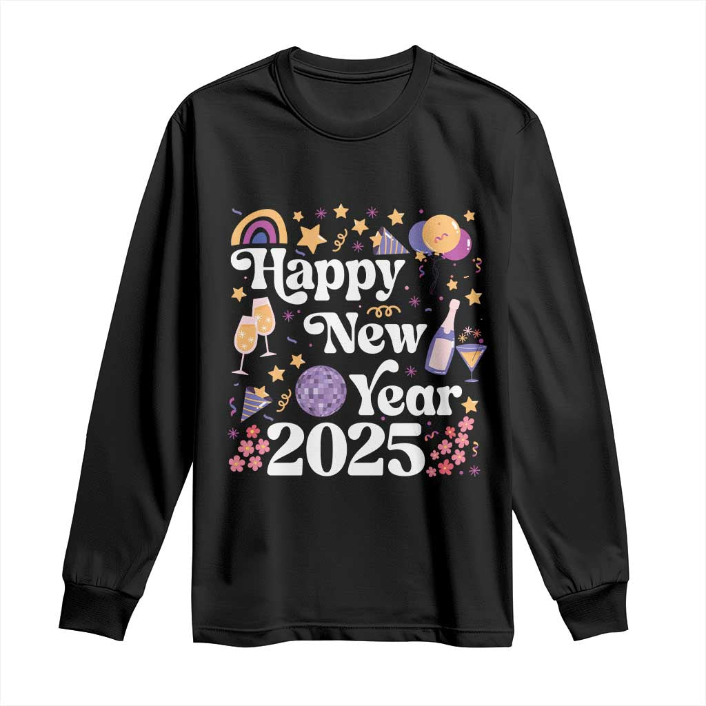 Happy New Year 2025 Long Sleeve Shirt Cute New Year's Eve Party