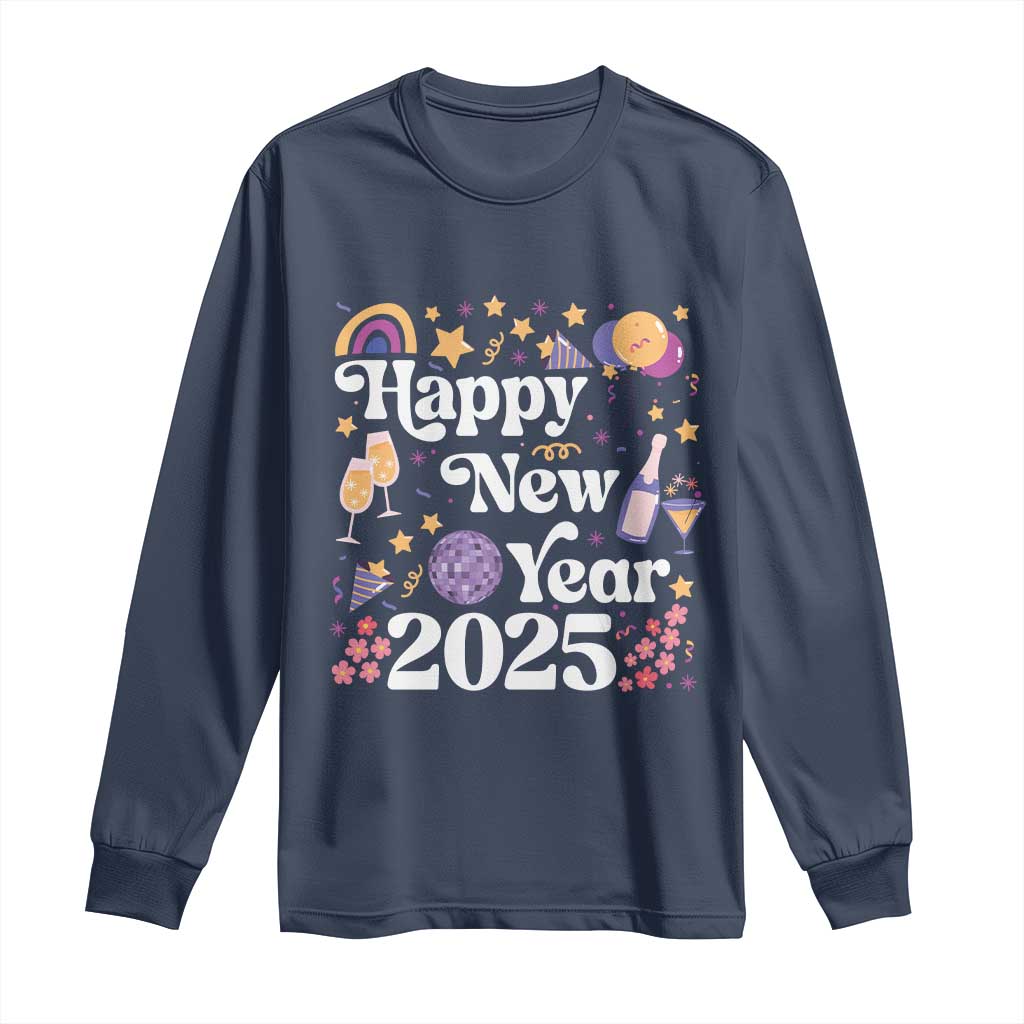 Happy New Year 2025 Long Sleeve Shirt Cute New Year's Eve Party