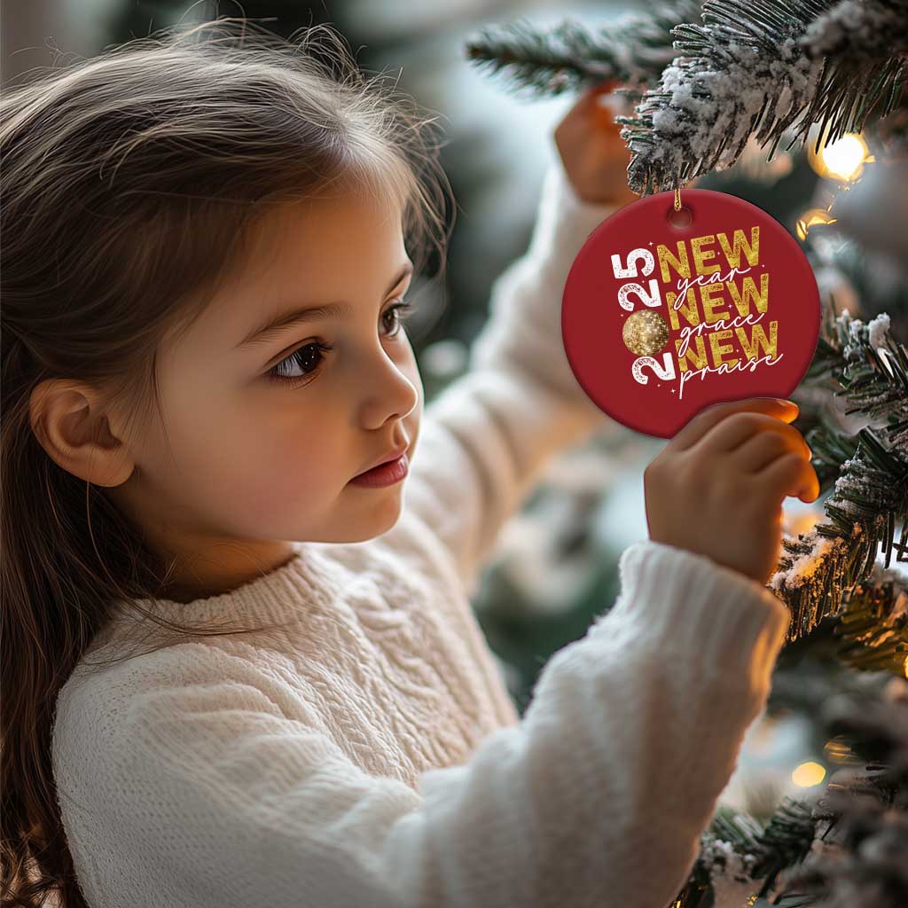 New Year New Grace New Praise 2025 Christmas Ornament - Wonder Print Shop
