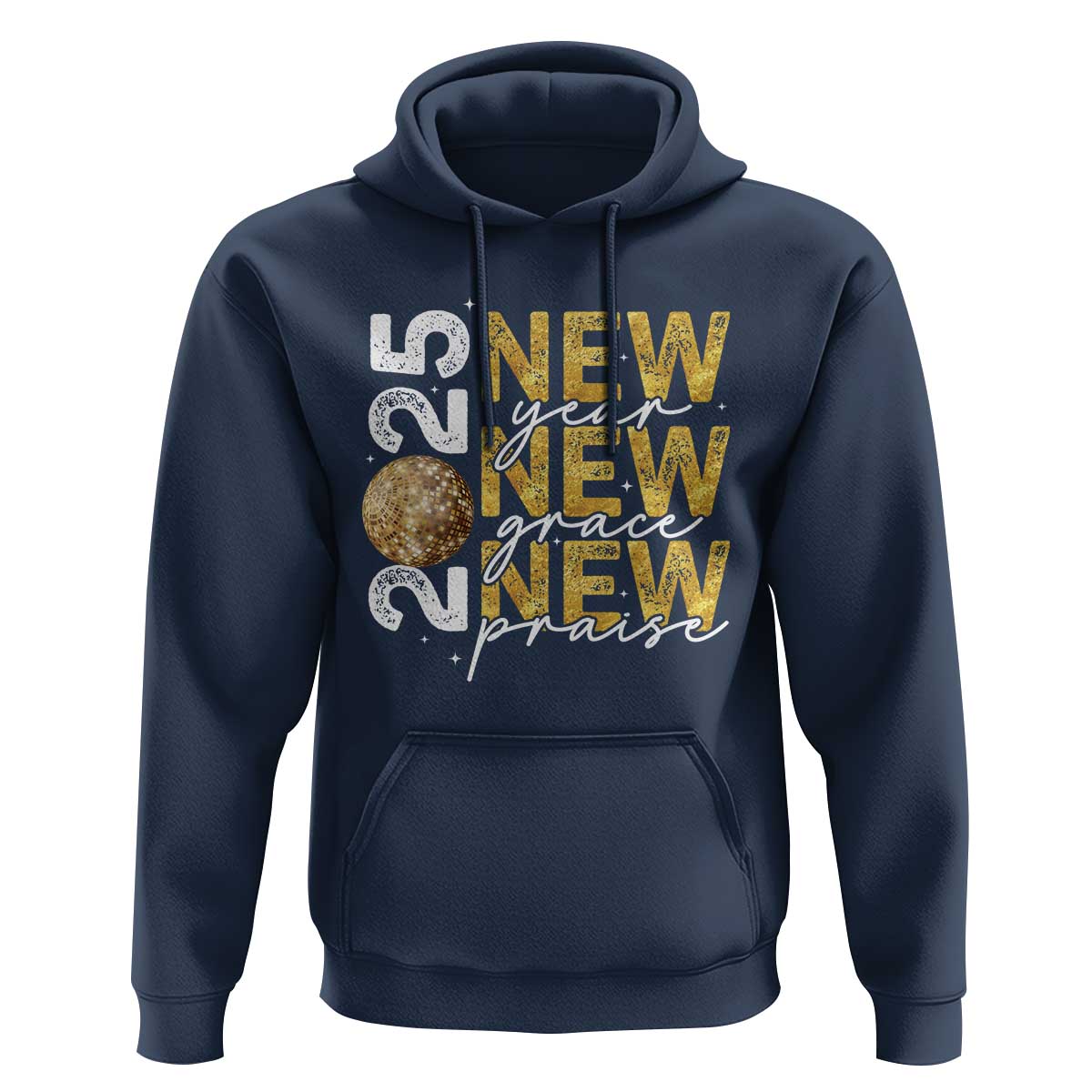 New Year New Grace New Praise 2025 Hoodie