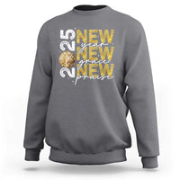 New Year New Grace New Praise 2025 Sweatshirt - Wonder Print Shop
