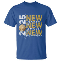 New Year New Grace New Praise 2025 T Shirt - Wonder Print Shop