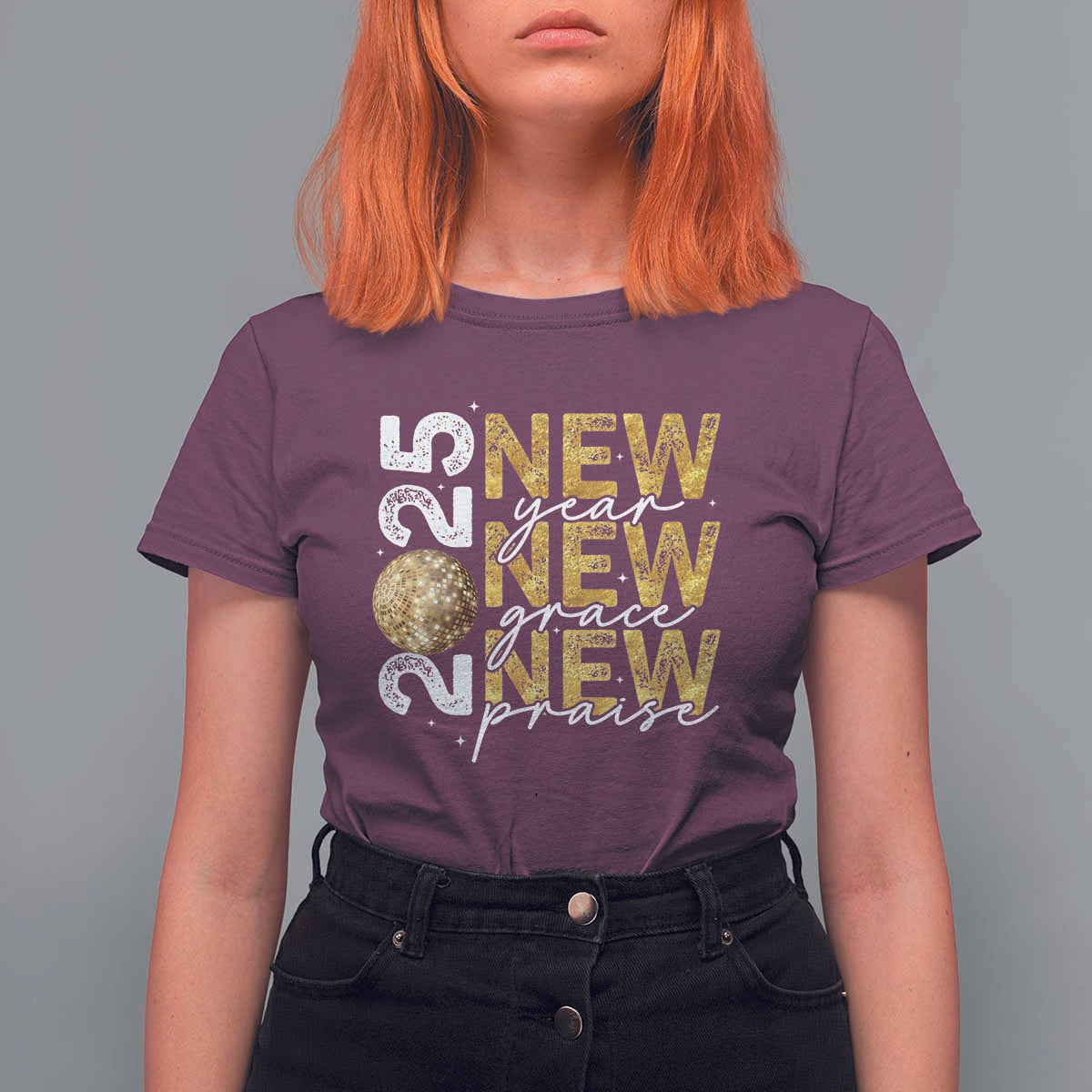 New Year New Grace New Praise 2025 T Shirt For Women - Wonder Print Shop