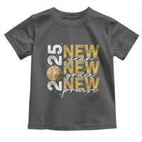 New Year New Grace New Praise 2025 Toddler T Shirt