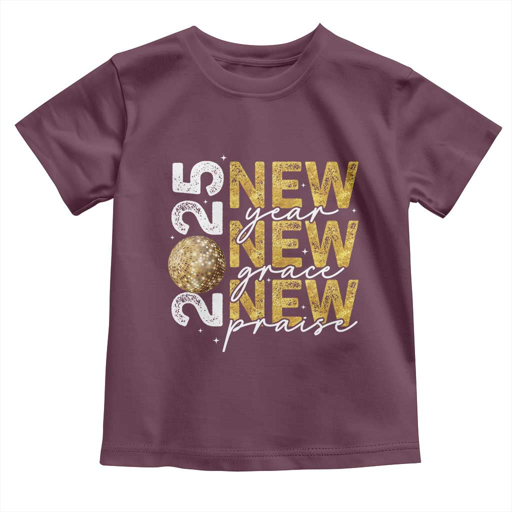 New Year New Grace New Praise 2025 Toddler T Shirt