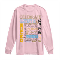 Happy New Year 2025 Long Sleeve Shirt New Year's Eve Activities