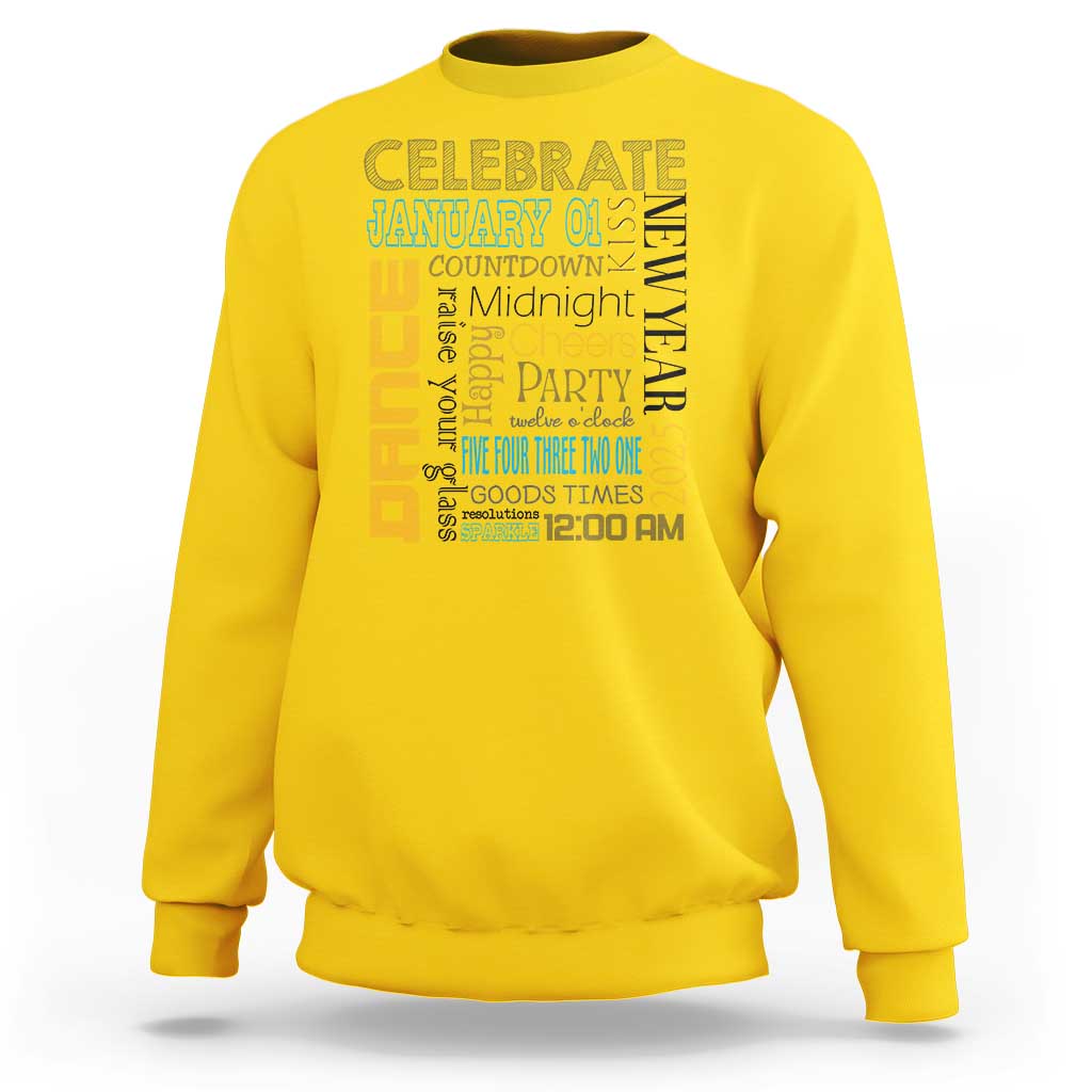 Happy New Year 2025 Sweatshirt New Year's Eve Activities - Wonder Print Shop