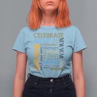 Happy New Year 2025 T Shirt For Women New Year's Eve Activities - Wonder Print Shop