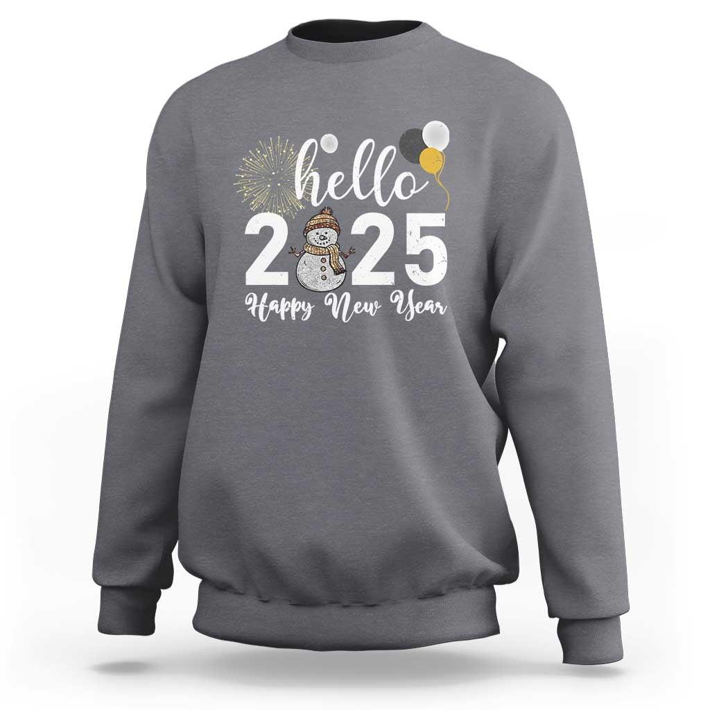 Hello 2025 Happy New Year Sweatshirt Snowman Firework New Year's Eve - Wonder Print Shop