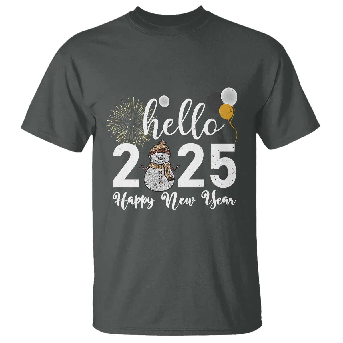 Hello 2025 Happy New Year T Shirt Snowman Firework New Year's Eve - Wonder Print Shop