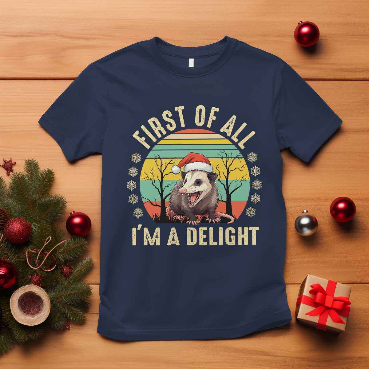 Funny First Of All I'm A Delight T Shirt Angry Opossum Possum Christmas - Wonder Print Shop