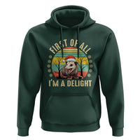 Funny First Of All I'm A Delight Hoodie Angry Opossum Possum Christmas