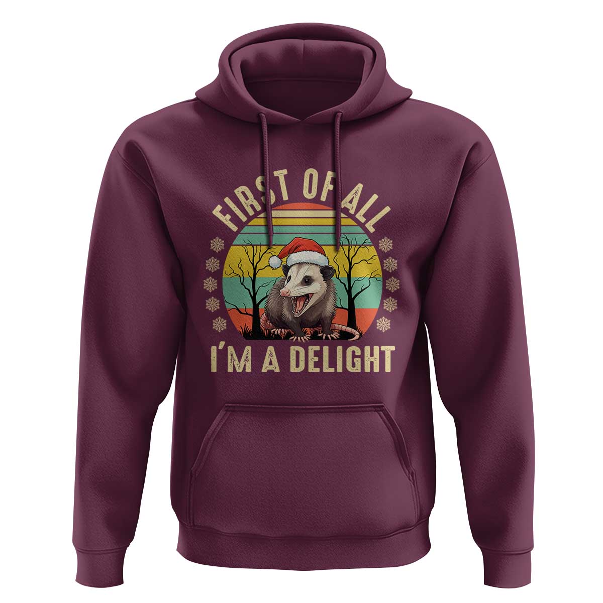 Funny First Of All I'm A Delight Hoodie Angry Opossum Possum Christmas