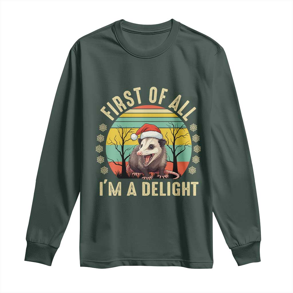 Funny First Of All I'm A Delight Long Sleeve Shirt Angry Opossum Possum Christmas
