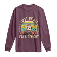 Funny First Of All I'm A Delight Long Sleeve Shirt Angry Opossum Possum Christmas