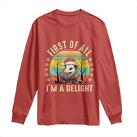 Funny First Of All I'm A Delight Long Sleeve Shirt Angry Opossum Possum Christmas