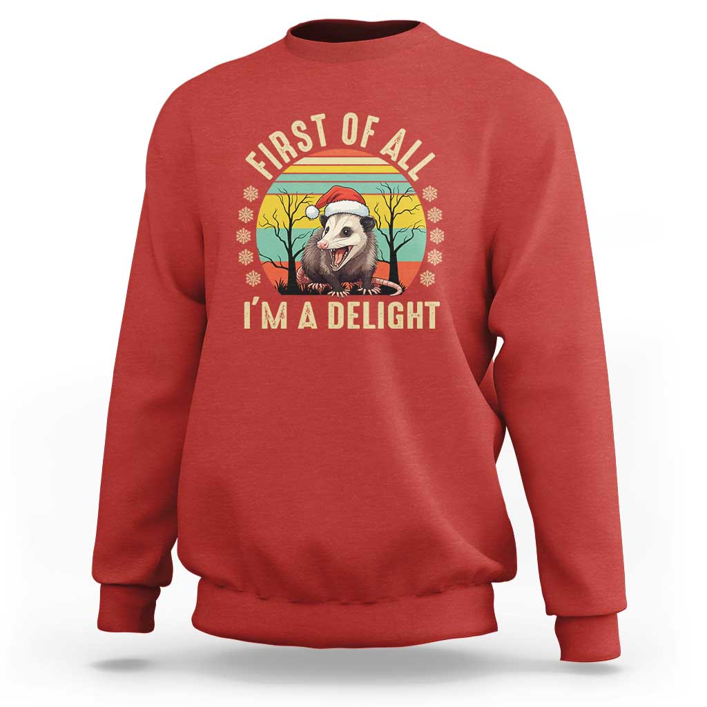 Funny First Of All I'm A Delight Sweatshirt Angry Opossum Possum Christmas - Wonder Print Shop