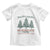 Tree Tops Glisten And Children Listen To Nothing Children Literally Don't Listen to Anything Toddler T Shirt