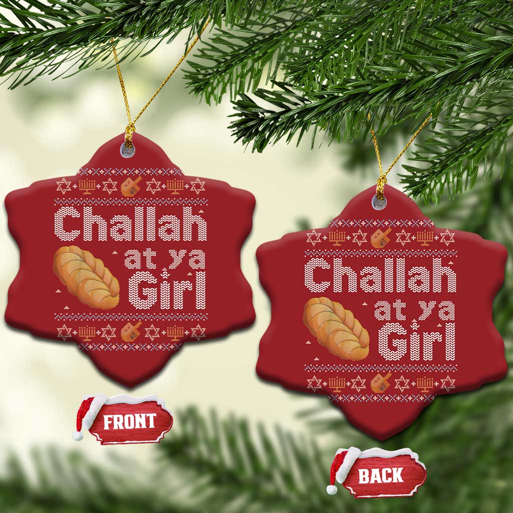 Funny Hanukkah Christmas Ornament Challah At Ya Girl Jewish Holiday - Wonder Print Shop