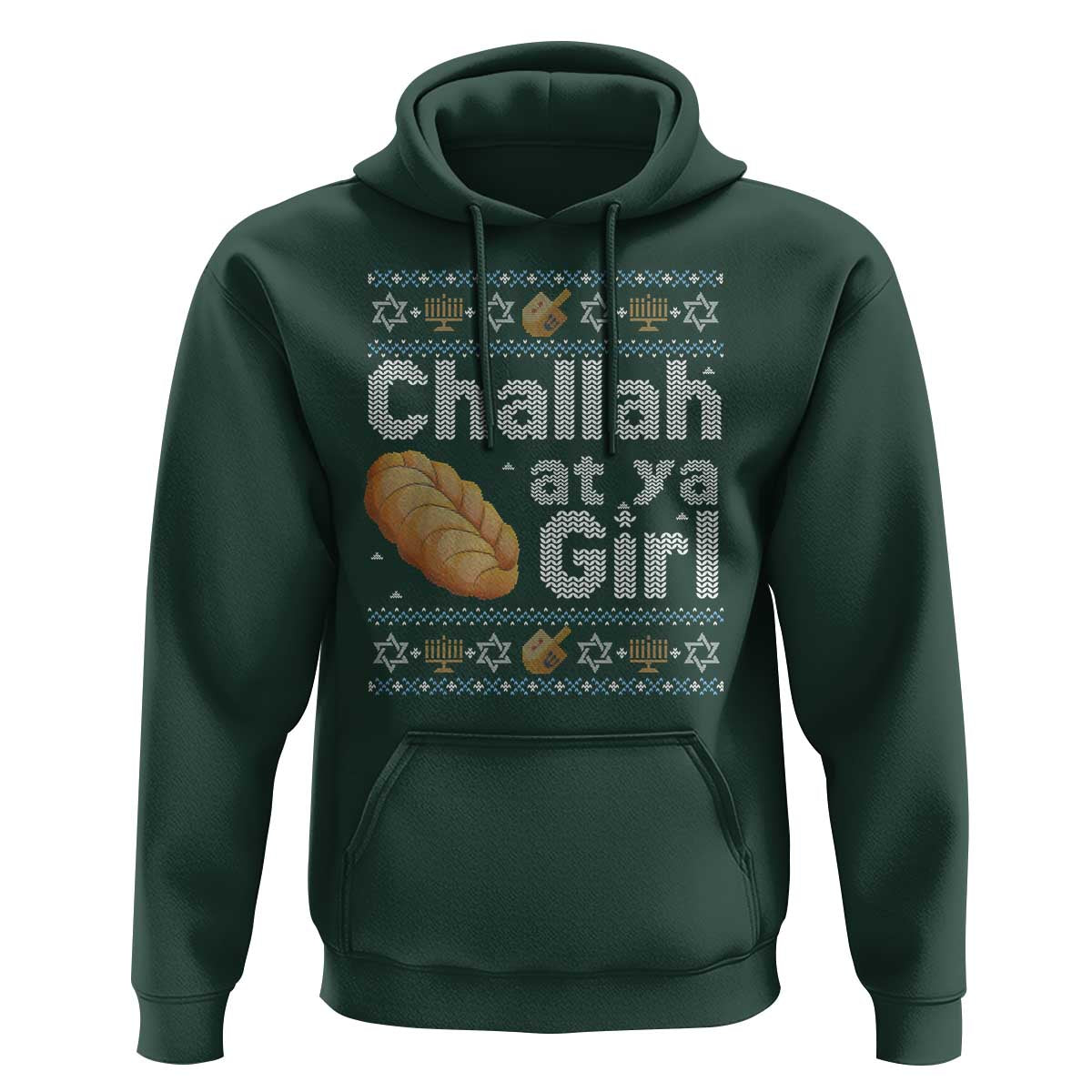 Funny Hanukkah Hoodie Challah At Ya Girl Jewish Holiday