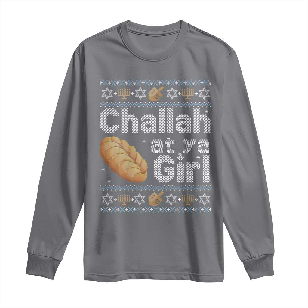 Funny Hanukkah Long Sleeve Shirt Challah At Ya Girl Jewish Holiday