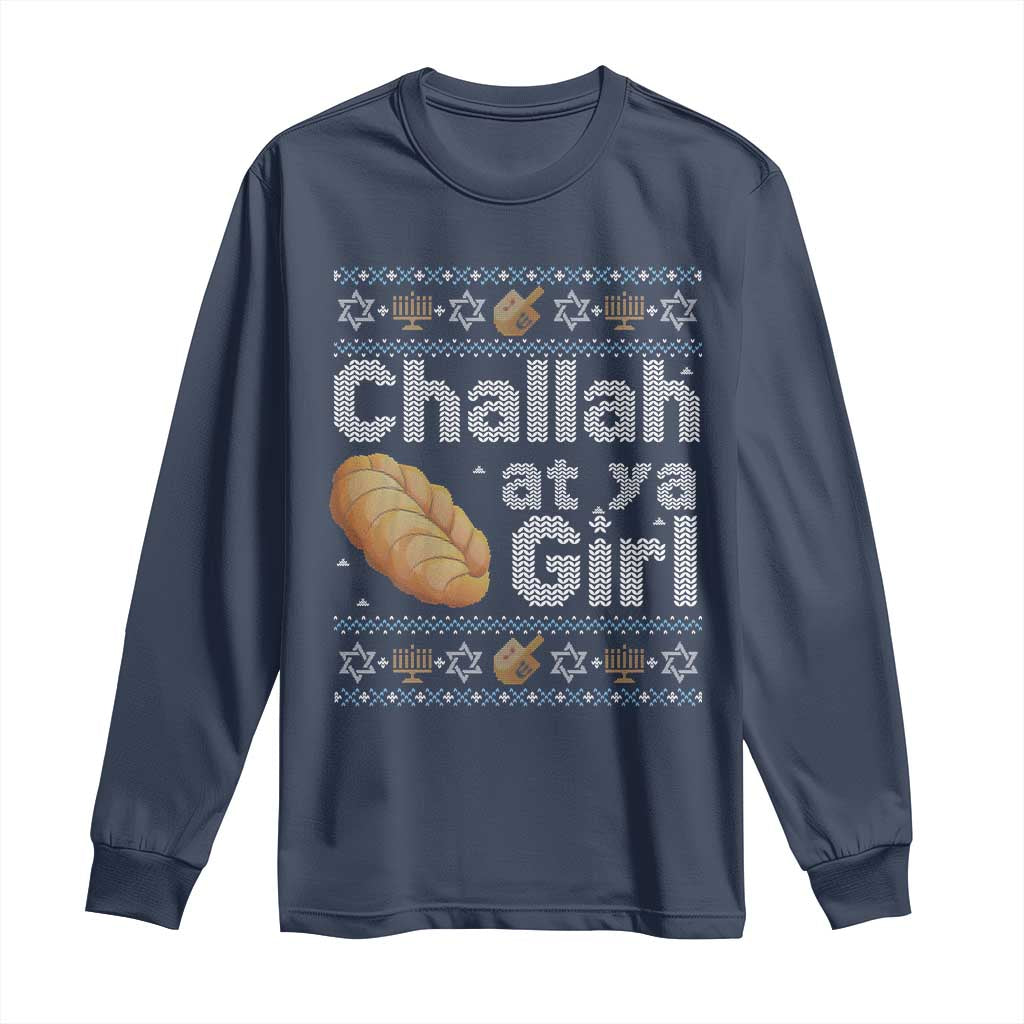 Funny Hanukkah Long Sleeve Shirt Challah At Ya Girl Jewish Holiday