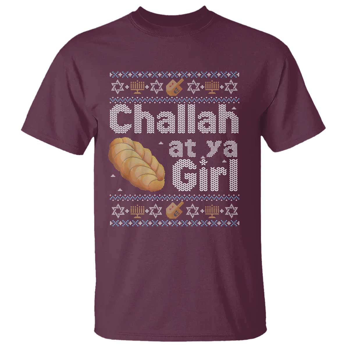 Funny Hanukkah T Shirt Challah At Ya Girl Jewish Holiday - Wonder Print Shop