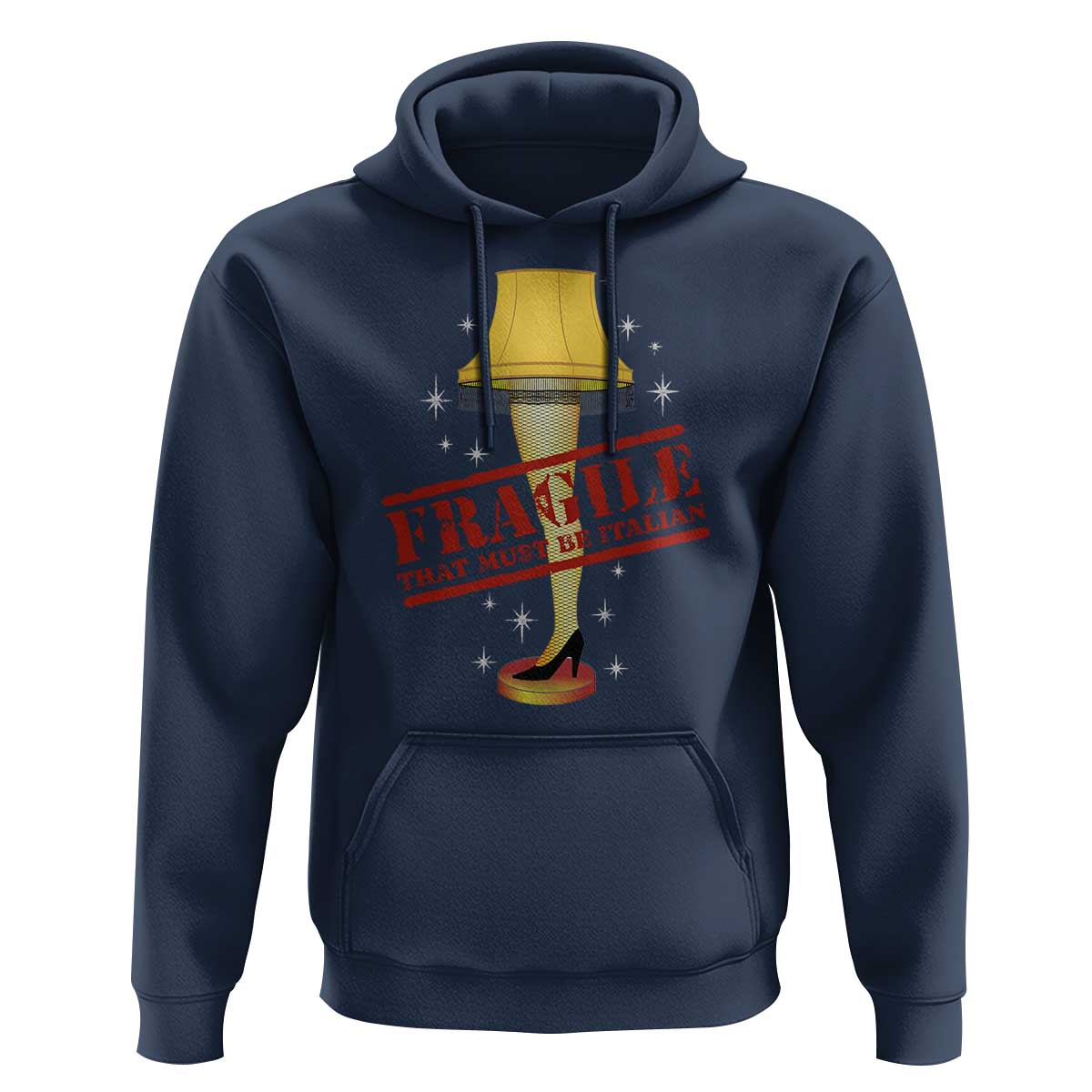 Funny Fragile That Must Be Italian Christmas Movie Hoodie