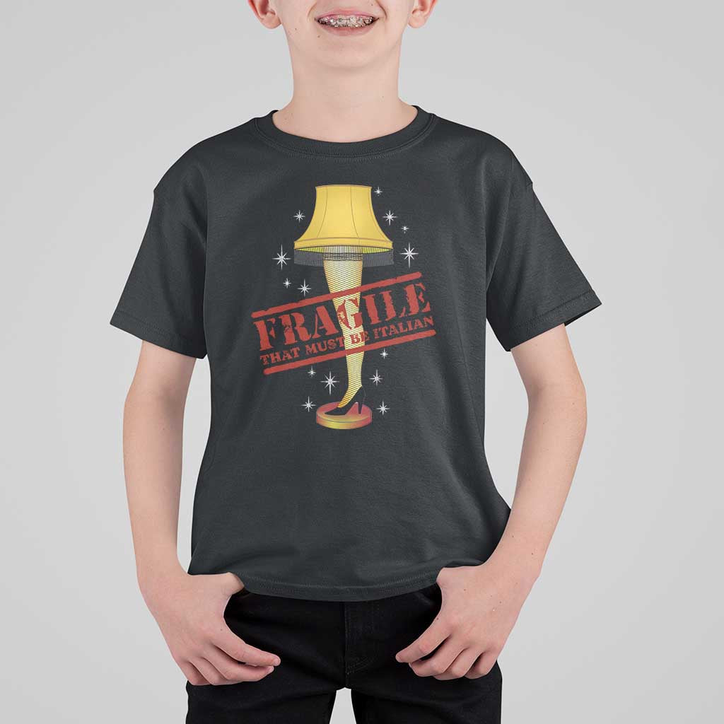 Funny Fragile That Must Be Italian Christmas Movie T Shirt For Kid - Wonder Print Shop