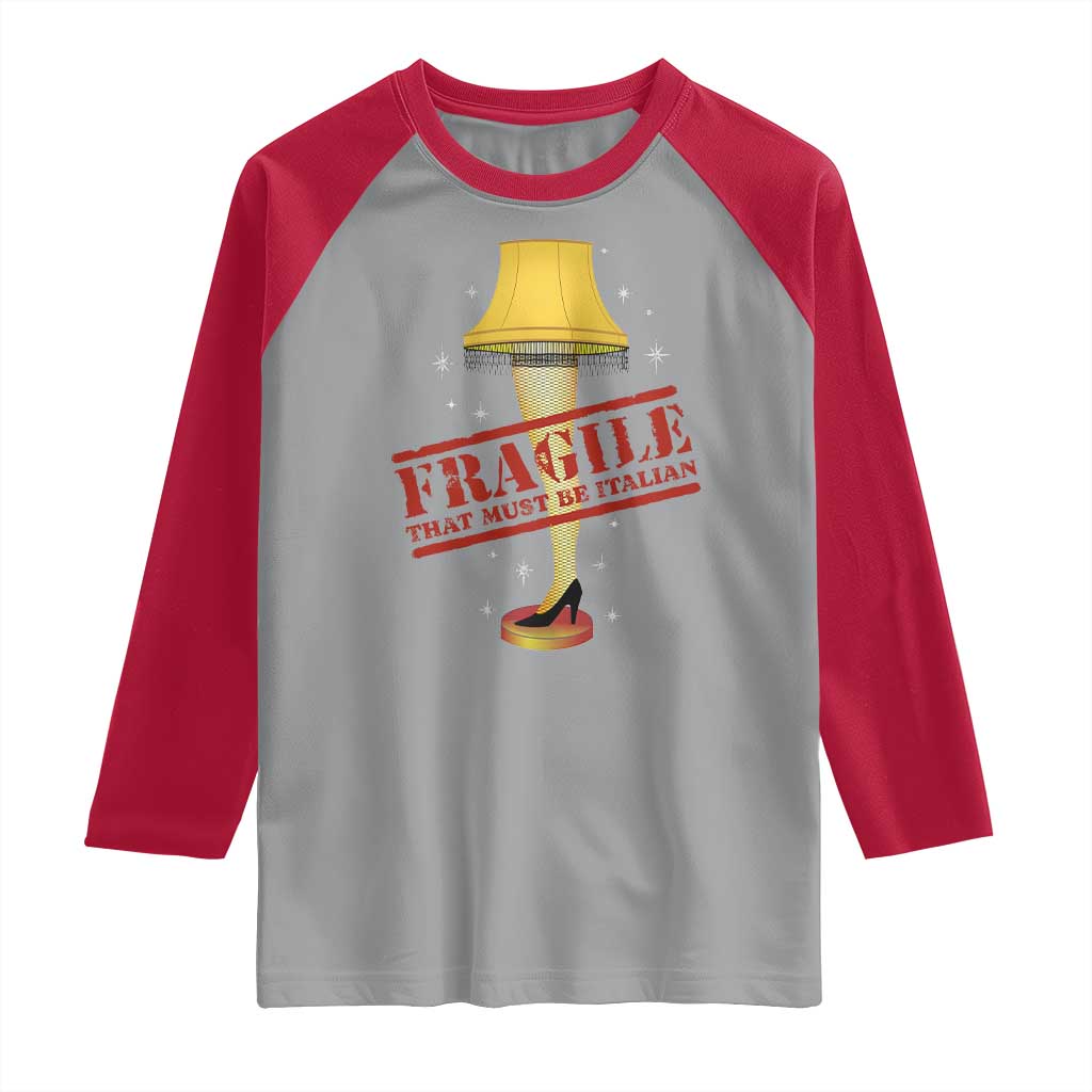 Funny Fragile That Must Be Italian Christmas Movie Raglan Shirt - Wonder Print Shop