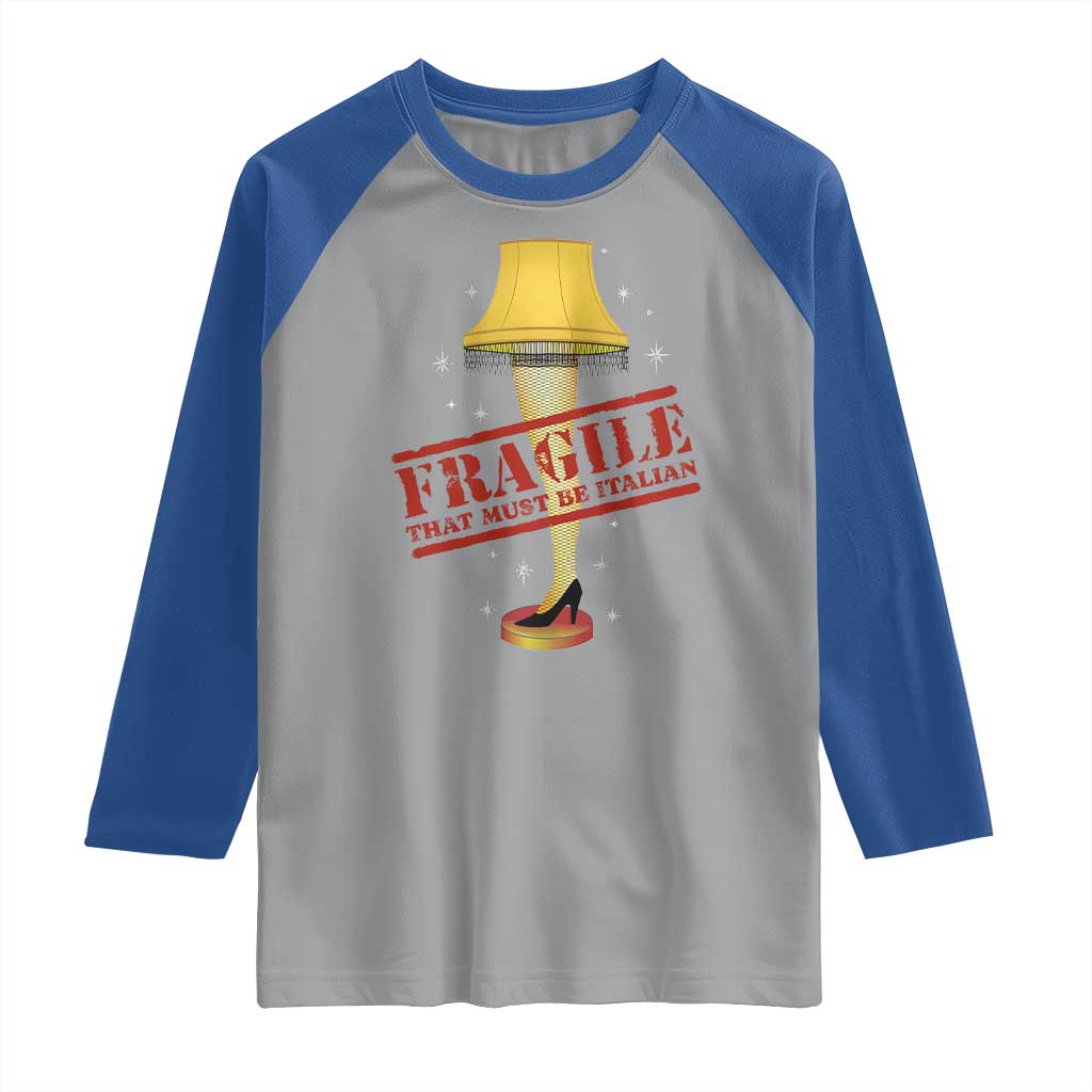 Funny Fragile That Must Be Italian Christmas Movie Raglan Shirt - Wonder Print Shop