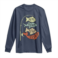 Funny Here Fishy Fishy Retro Fisherman Long Sleeve Shirt