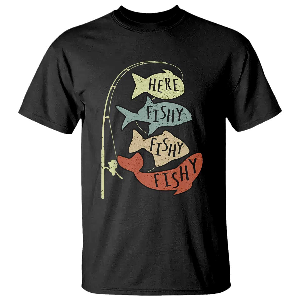Funny Here Fishy Fishy Retro Fisherman T Shirt - Wonder Print Shop
