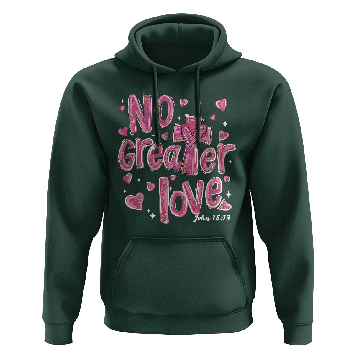 Christian Religious God Valentine's Day Hoodie No Greater Love Bible Verse