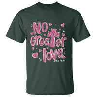 Christian Religious God Valentine's Day T Shirt No Greater Love Bible Verse