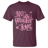 Christian Religious God Valentine's Day T Shirt No Greater Love Bible Verse