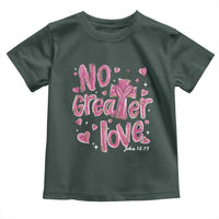Christian Religious God Valentine's Day Toddler T Shirt No Greater Love Bible Verse