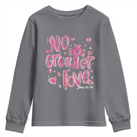 Christian Religious God Valentine's Day Youth Sweatshirt No Greater Love Bible Verse